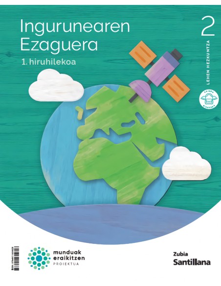 INGURUNEAREN EZAGUTZA 2ºLH MUNDUAK ERAIKITZEN EUSKADI 2023